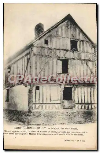 Cartes postales Saint Julien du Sault Maison du XVI siecle