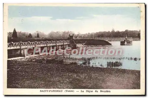 Cartes postales Saint Fargeau Yonne La Digue du Bourdon