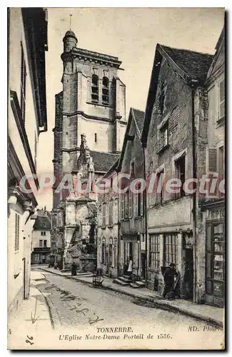 Cartes postales Tonnerre L'Eglise Notre Dame Portail de 1536