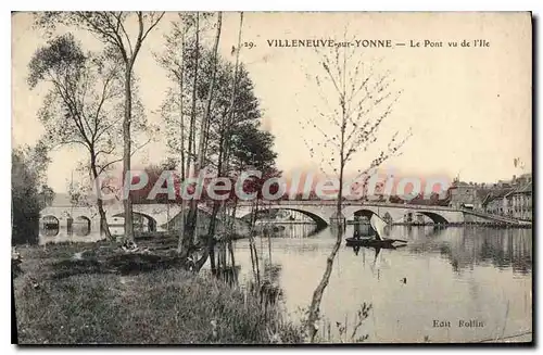 Cartes postales Villeneuve sur Yonne Le Pont vu de l'lle