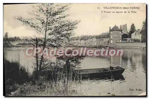 Cartes postales Villeneuve sur Yonne L'Yonne en Amont de la Ville