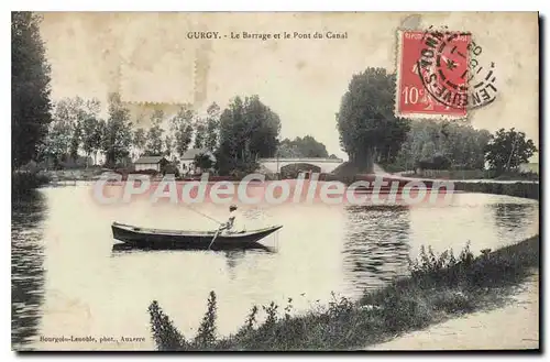 Cartes postales Gurgy Le Barrage et le Pont du Canal