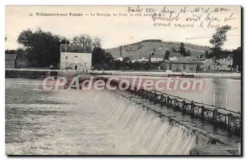 Cartes postales Villeneuve sur Yonne Le Barrage au fond la Cote Sainte Martin