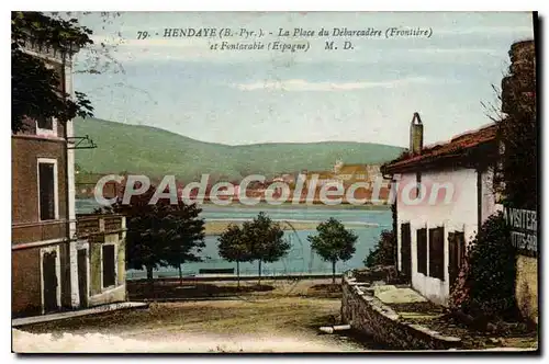 Ansichtskarte AK Hendaye Basses Pyrenees La Place du Debarcadere Frontiere et Fontarabie Espagne