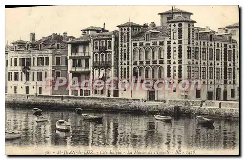 Cartes postales St Jean de Luz Cote Basque La Maison de l'Infante