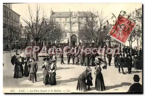 Cartes postales Pau La Place Royale et la Mairie