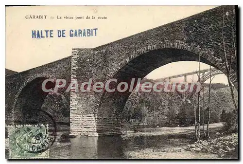 Ansichtskarte AK Garabit Le Vieux Pont de la Route