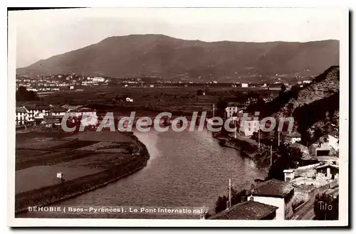 Cartes postales Behobie Basses Pyrenees Le Pont International