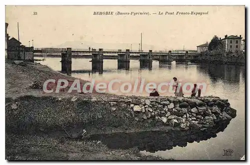 Cartes postales Behobie Basses Pyrenees Le Pont Franco Espagnol