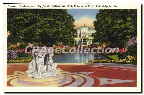 Cartes postales moderne Sunken Gardens and Lily Pond Horticulture Hall Fairmount Park Philadelphia