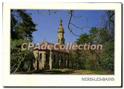 Cartes postales moderne Neris les Bains Allier La Chapelle St Joseph
