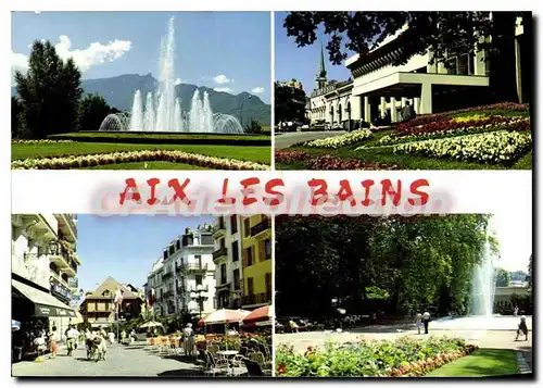 Cartes postales moderne Aix les Bains Savoie le Jet d'eau et la Dent du Chat l'Etablissement Theraml Mabillaud Architec