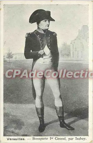 Cartes postales Versailles Bonaparte Ier Consul par Isabey