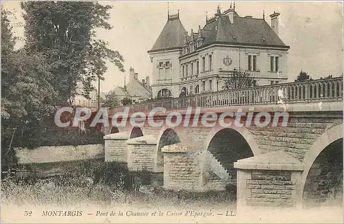 Ansichtskarte AK Montargis Pont de la Chaussee et la caisse d'Epargne