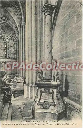 Cartes postales Abbaye de Saint Denis Colonne Commemorative de Francois II mort a 18ans (1560)