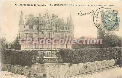 Cartes postales Les Chateau de la Vendee la Chataigneraie le chateau Baillu du Pont