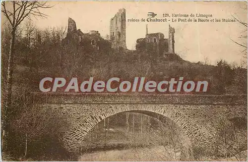 Ansichtskarte AK Env de Limoges la ruines de Chalucet le Pont de la Route et les Ruines