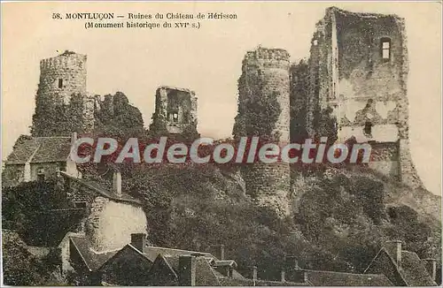 Cartes postales Montlucon Ruines du Chateau de Herisson (Monument historique du XVIe s)