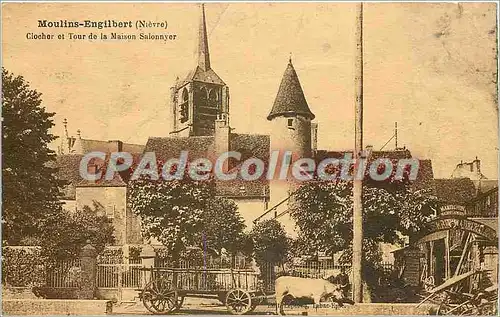 Cartes postales Moulins Engilbert (Nievre) Clocher et Tour de la Maison Salonnyer