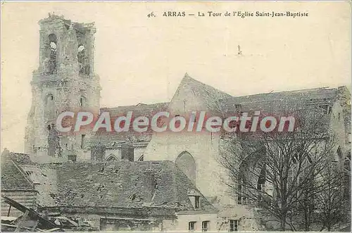 Ansichtskarte AK Arras La Tour de l'Eglise Saint Jean Baptiste