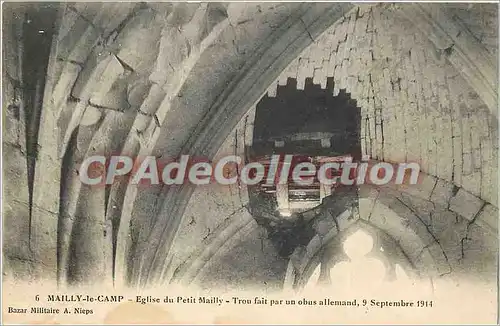Cartes postales Mailly Le Camp Eglise du Petit Mailly Trou fait un obus allemand 9 sept 1914