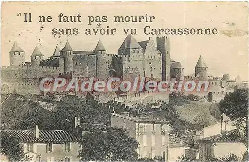 Ansichtskarte AK Il ne faut pas mourir sans avois vu Carcassonne