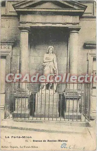 Cartes postales La Ferte Milon Statue de Racine (Mairie)