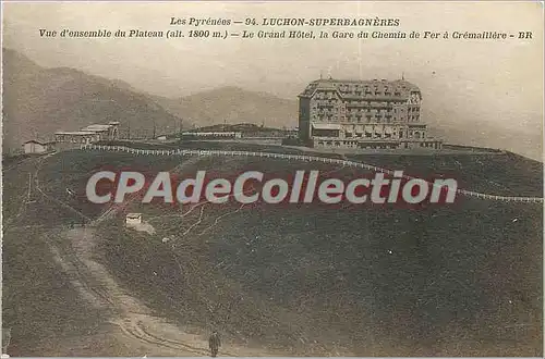 Cartes postales Les Pyrenees Luchon Superbagneres Vue d'ensemble du Plateau (alt 1800 m) le Grand Hotel la Gare