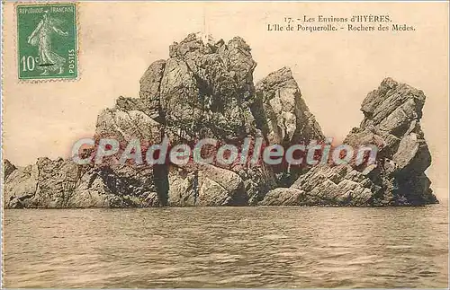 Cartes postales Les Environs d'Hyeres L'Ile dePorquerolle Rochers des Medes