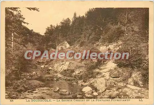 Cartes postales La Bourboule La Source Croizat et la Fontaine Petrifiante