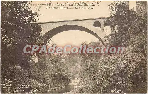 Cartes postales La Bourboule Le Grand Pont Sur la Dordogne