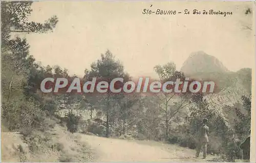 Cartes postales La Sainte Baume Le Pic de Bretagne