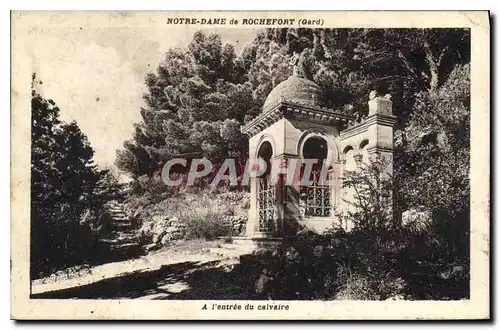 Cartes postales Notre Dame de Rochefort Gard A l'Eutree du calvaire