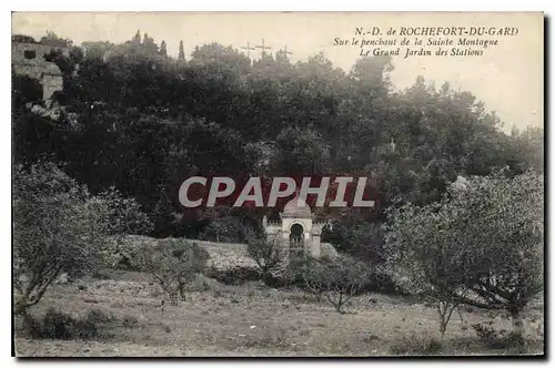 Ansichtskarte AK N D de Rochefort du Gard Sur le Penchant de la Sainte Montagne Le Grand Jardin des Stations