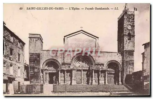 Cartes postales Saint Gilles du Gard L'Eglise Facade Occidentale