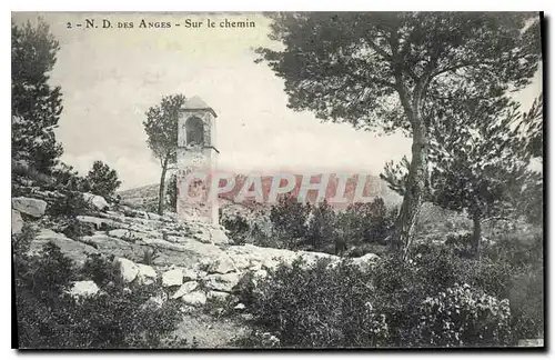 Cartes postales N D des Anges Sur le Chemin