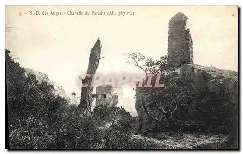 Cartes postales N D des Anges Chapelle du Paradis