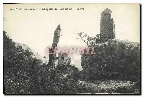 Cartes postales N D des Anges chapelle du Paradis