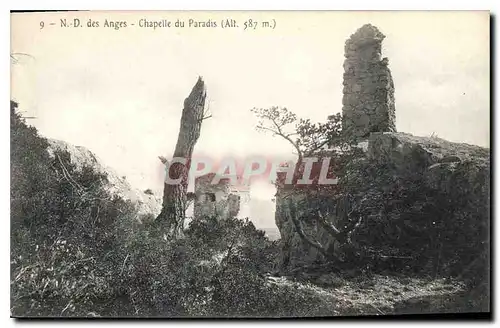 Cartes postales N D des Anges chapelle du Paradis