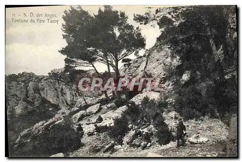 Cartes postales N D des Anges Fontaine du Pere Tassy