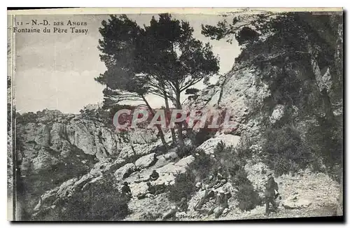 Cartes postales N D des Anges Fontaine du Pere Tassy