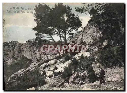 Cartes postales N D des Anges Fontaine du Pere Tassy