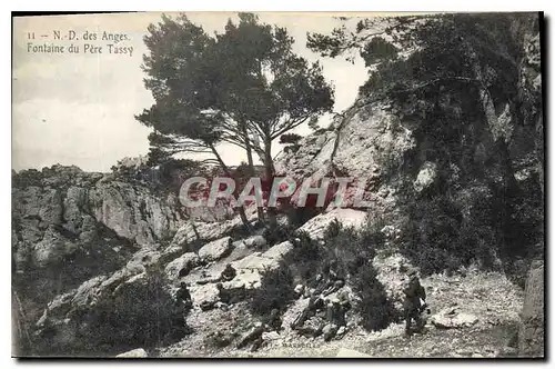 Cartes postales N D des Anges Fontaine du Pere Tassy