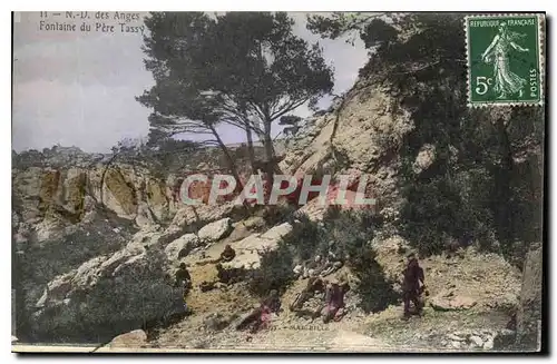 Cartes postales N D des Anges Fontaine du Pere Tassy