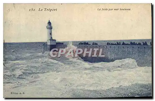 Cartes postales Le Treport la Jetee par mer houleuse