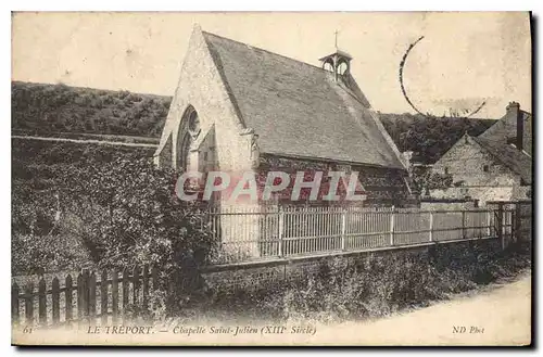 Ansichtskarte AK Le Treport Chapelle Saint Julien XIII siecle