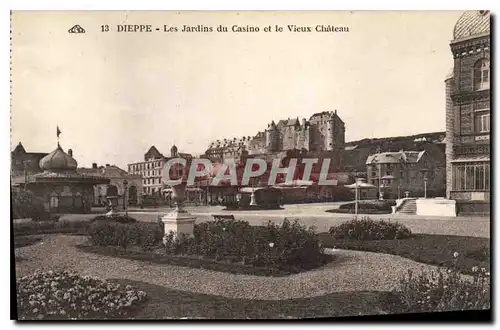 Cartes postales Dieppe Les Jardins du Casino et le Vieux Chateau