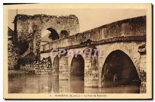 Cartes postales Bonneval E et L le pont de Boisville