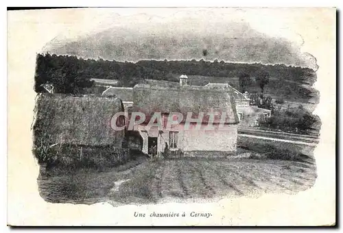 Cartes postales Une chaumiere a Cernay