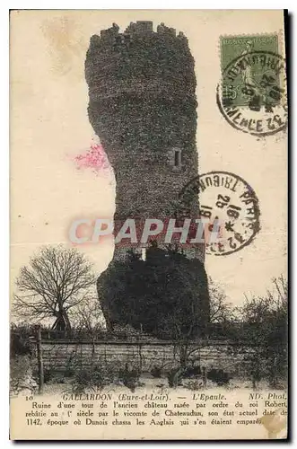 Cartes postales Gallardon Eure et Loir l'Epaule Ruine d'une tour de l'ancien chateau rasee par ordre du roi Robe